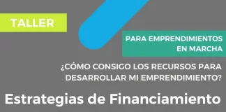 Realizarán un taller sobre “Estrategias de financiamiento” para emprendimientos