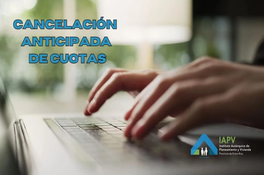 Más familias entrerrianas cancelaron las cuotas de sus viviendas