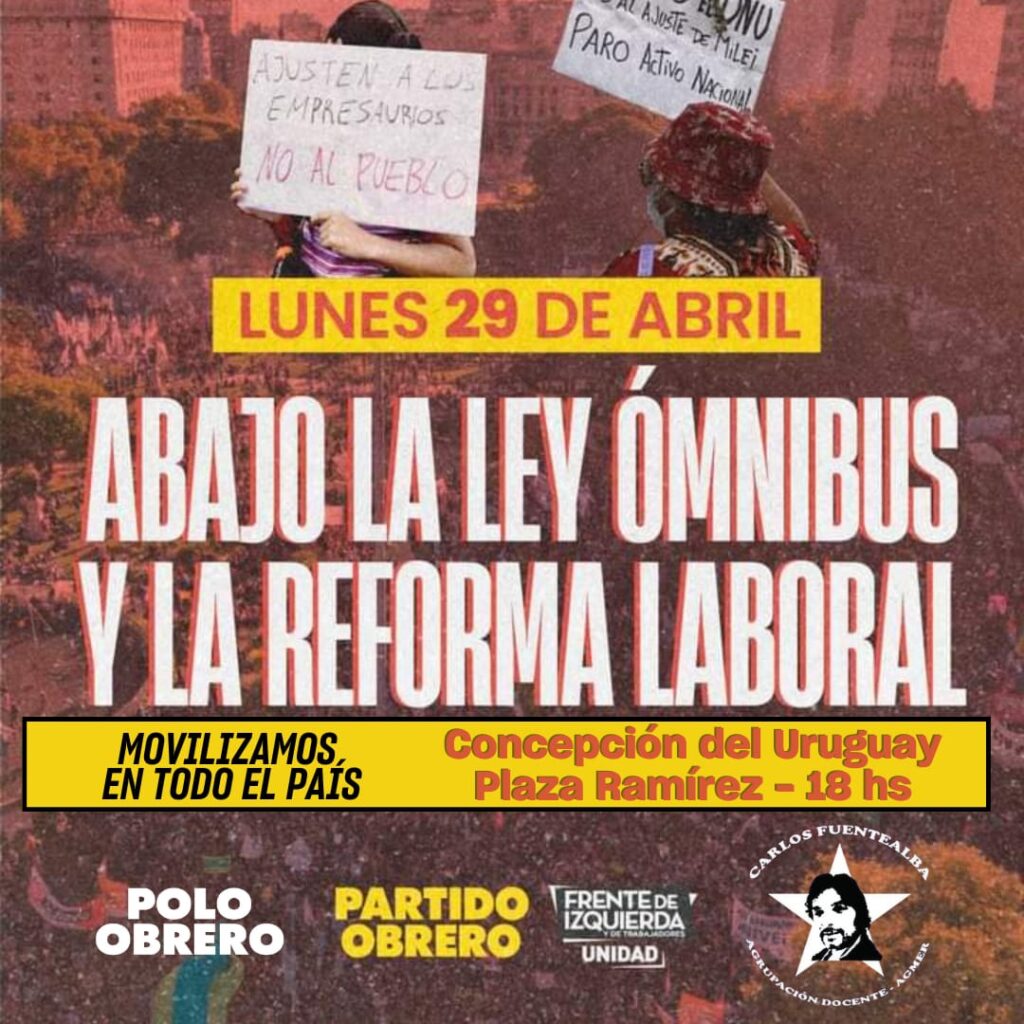 Movilización nacional contra la ley «Bases» y la reforma laboral