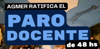 AGMER ratifica el paro de 48 horas los días 14 y 15 de agosto