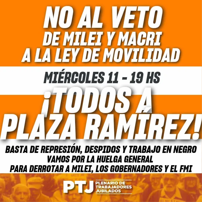 Miércoles 11: Movilización en Plaza Ramírez contra el Veto y el Ajuste