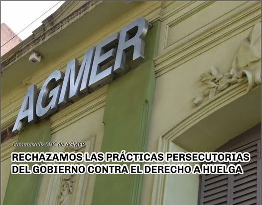 AGMER: La Comisión Directiva Central Rechaza Prácticas Persecutorias del Gobierno