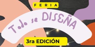 Feria TODO SE DISEÑA: Tercera Edición de Creatividad y Diversión