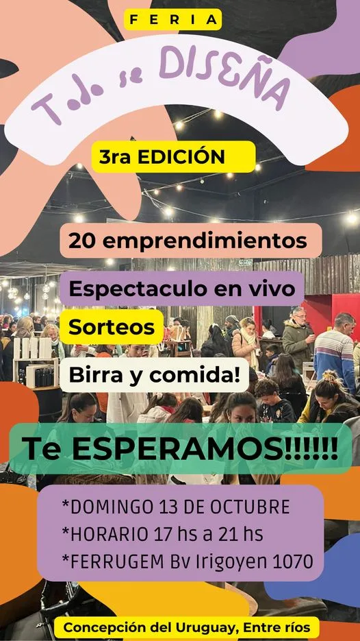 Feria TODO SE DISEÑA: Tercera Edición de Creatividad y Diversión