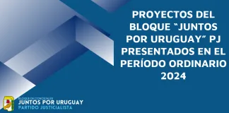 Proyectos del bloque “Juntos por Uruguay” PJ presentados en el período ordinario 2024