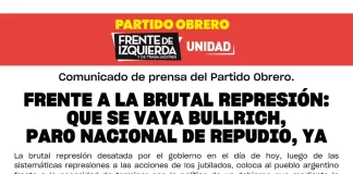 Frente a la brutal represión: que se vaya Bullrich, paro nacional de repudio, ya