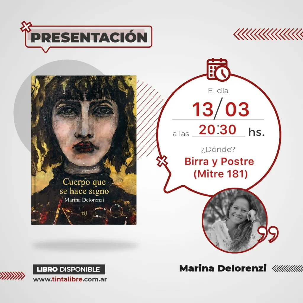 «Cuerpo que se hace signo»: Marina Delorenzi presenta su primer libro en Concepción del Uruguay