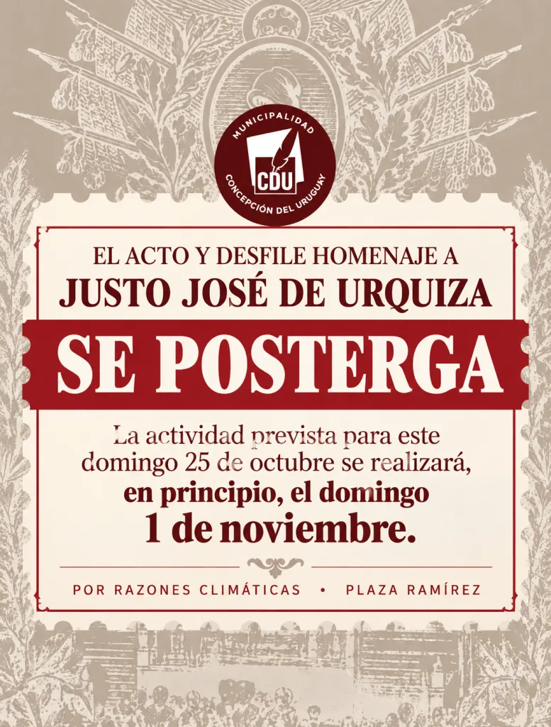 Postergaron el acto y desfile en homenaje a Justo José de Urquiza