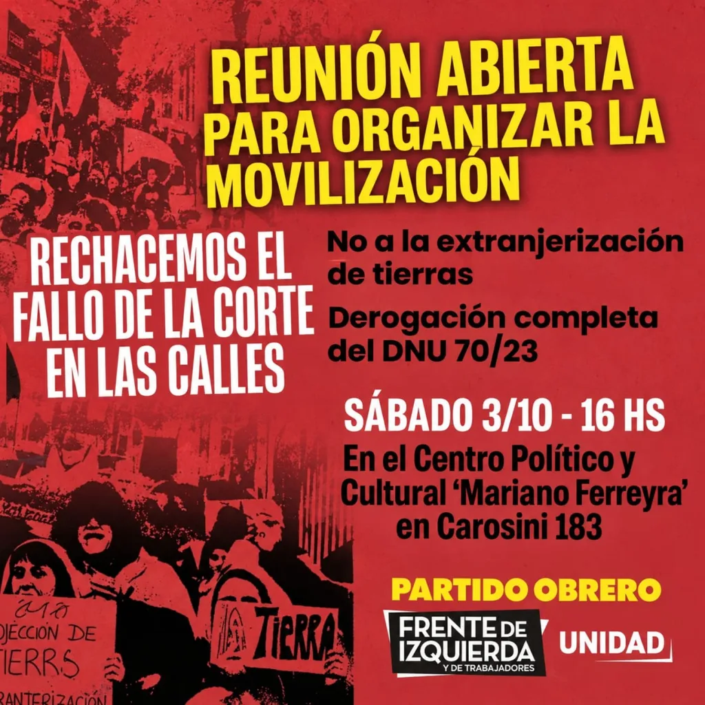 El Partido Obrero convoca en Concepción del Uruguay a una reunión contra el fallo sobre las tierras rurales